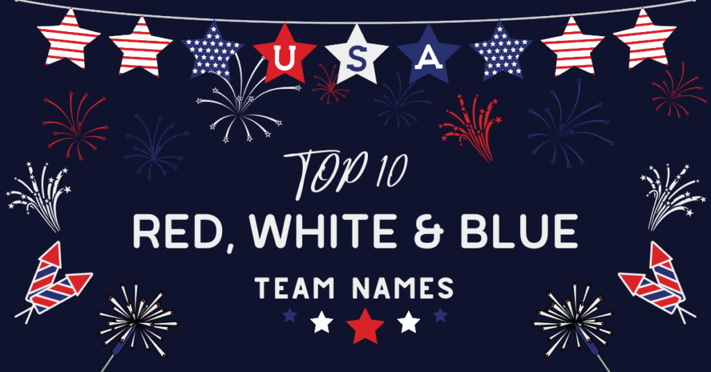 Red, white and blue team names Dark blue background with a star banner across the top and red, white and blue fireworks throughout with text